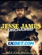 Jesse James Unchained (2022) Telugu Dubbed Movie